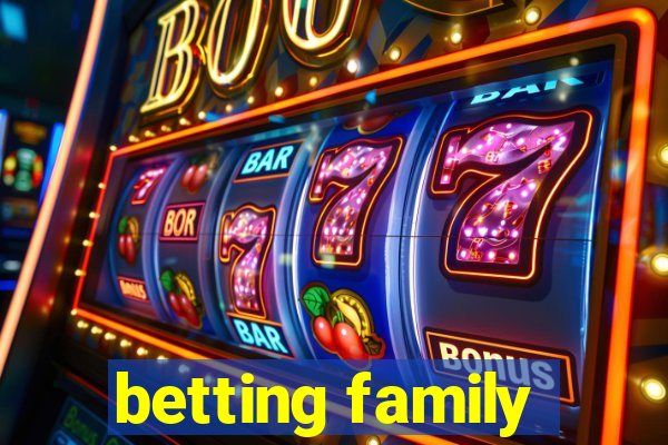 betting family