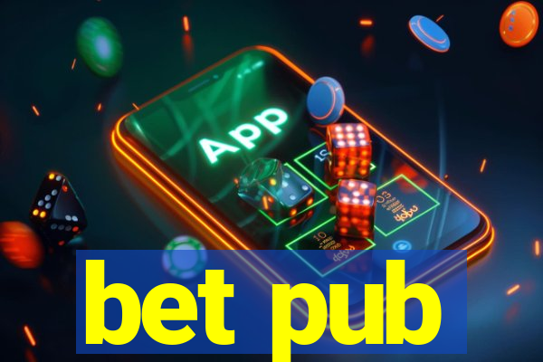 bet pub