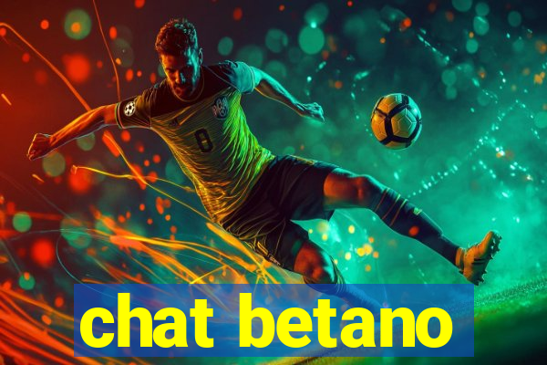 chat betano