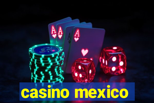 casino mexico