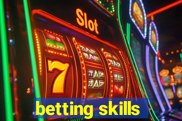 betting skills