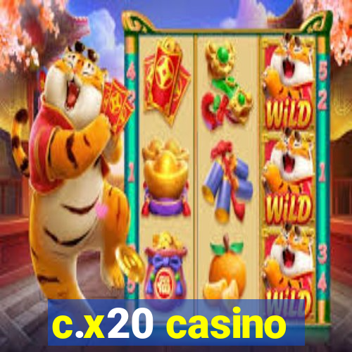 c.x20 casino