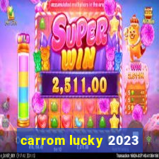 carrom lucky 2023