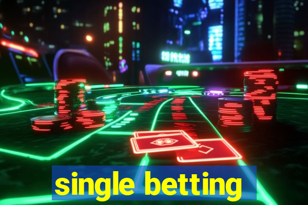 single betting