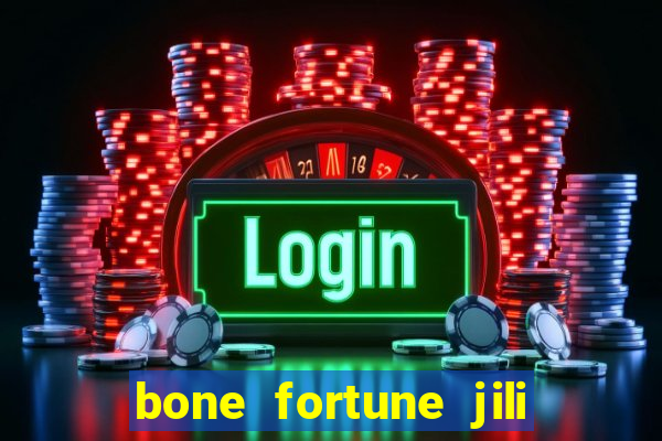 bone fortune jili demo grátis