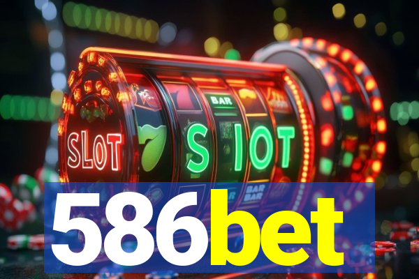 586bet