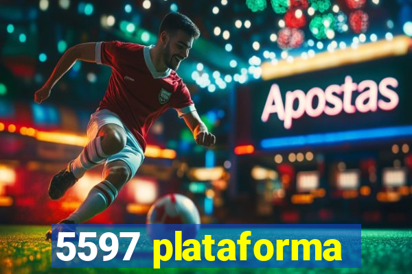 5597 plataforma