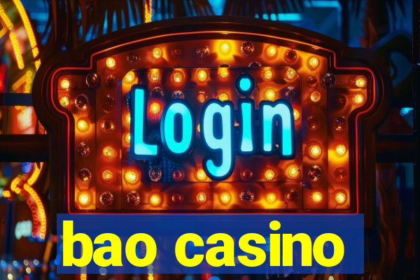 bao casino