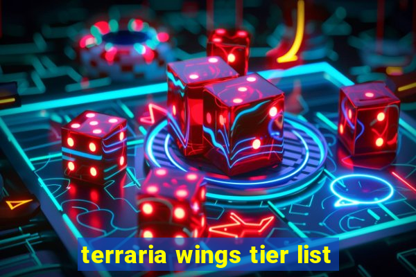 terraria wings tier list