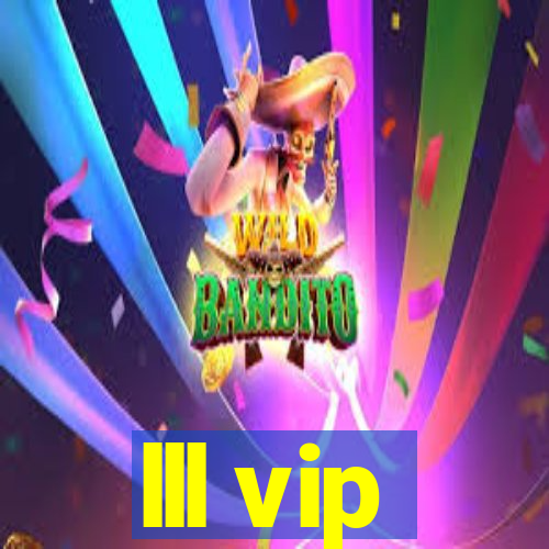 lll vip