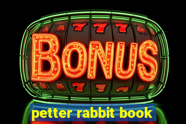 petter rabbit book