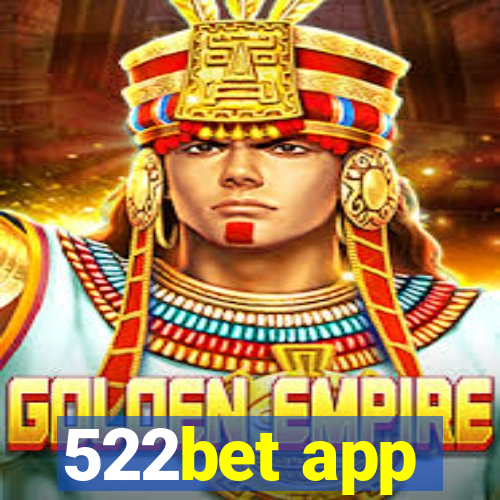 522bet app