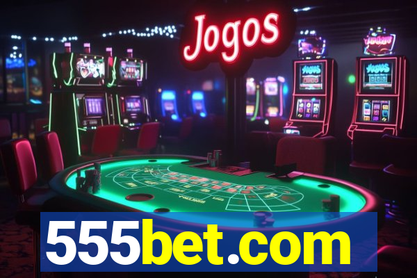 555bet.com