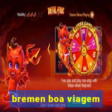 bremen boa viagem