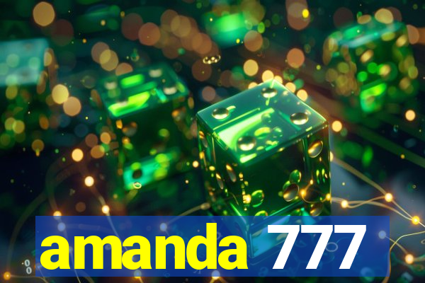 amanda 777