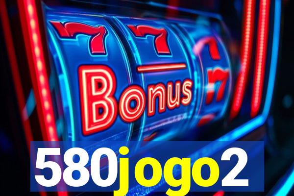 580jogo2