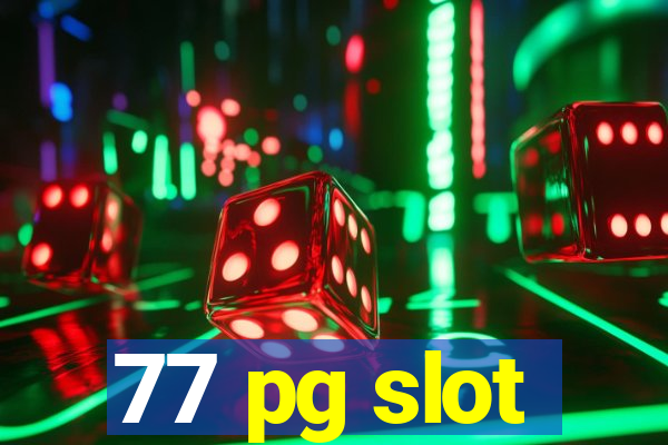 77 pg slot