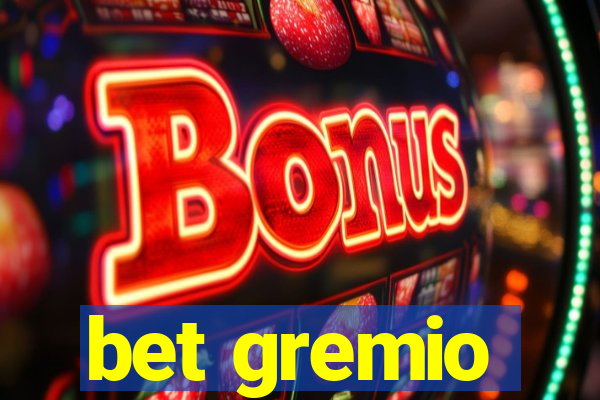 bet gremio