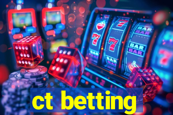 ct betting