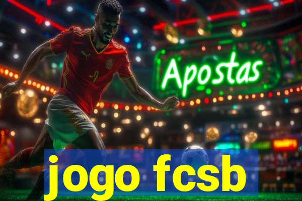 jogo fcsb