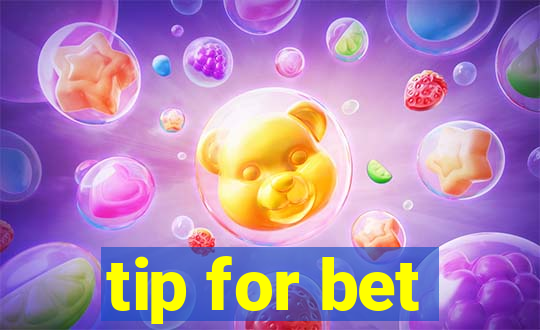 tip for bet