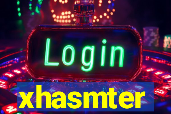 xhasmter