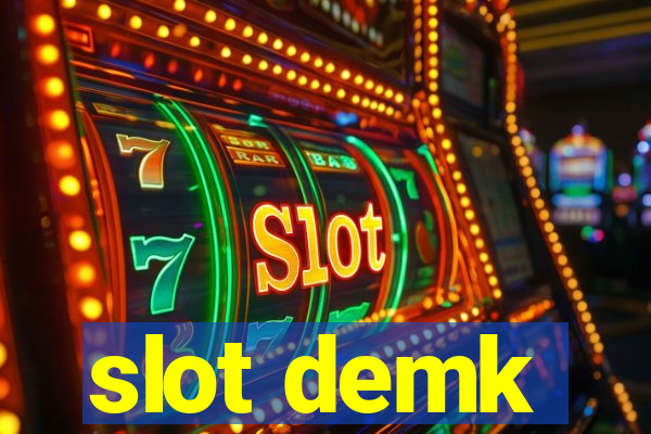 slot demk