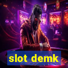 slot demk