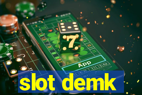 slot demk