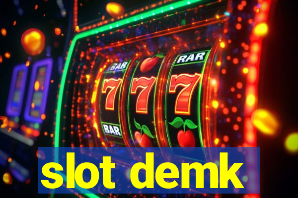 slot demk