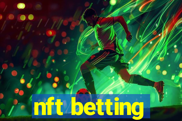 nft betting