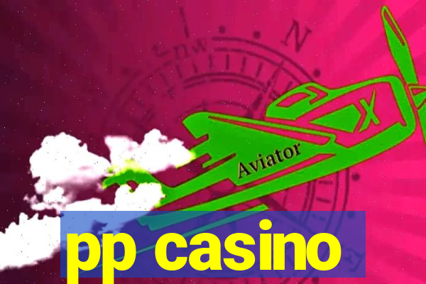 pp casino