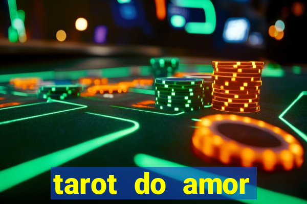 tarot do amor estrela guia o que dizem as cartas