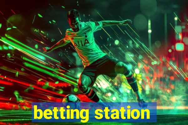 betting station