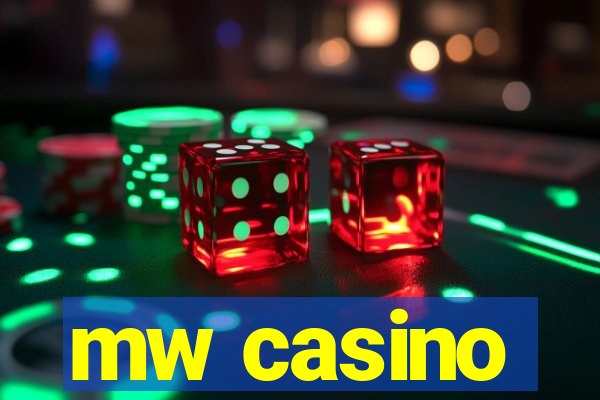 mw casino