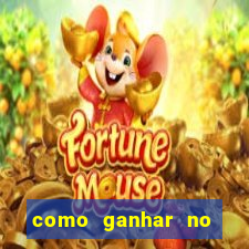 como ganhar no jogo do