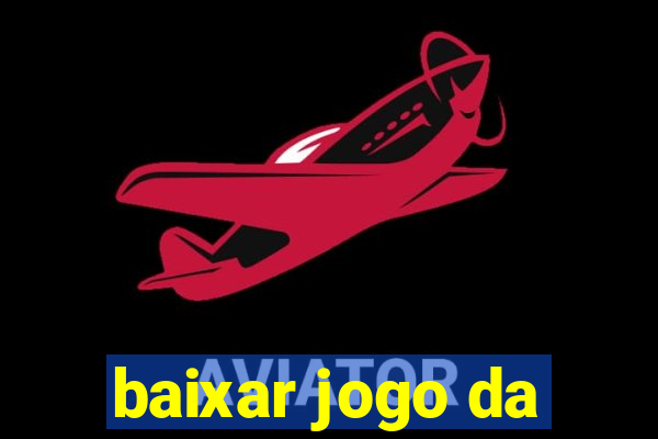 baixar jogo da