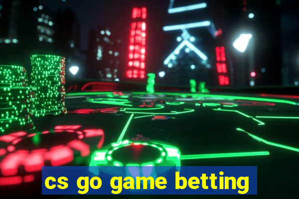 cs go game betting