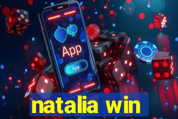 natalia win