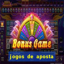 jogos de aposta que dao bonus