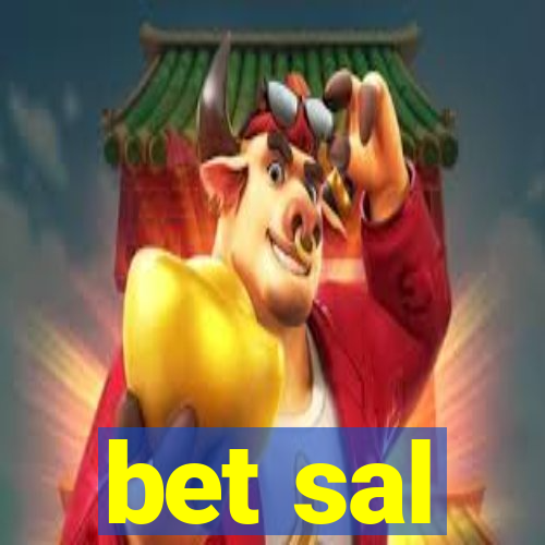 bet sal