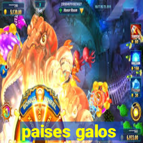 paises galos