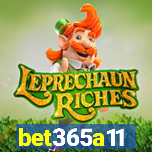 bet365a11