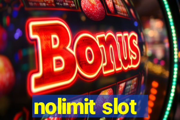 nolimit slot