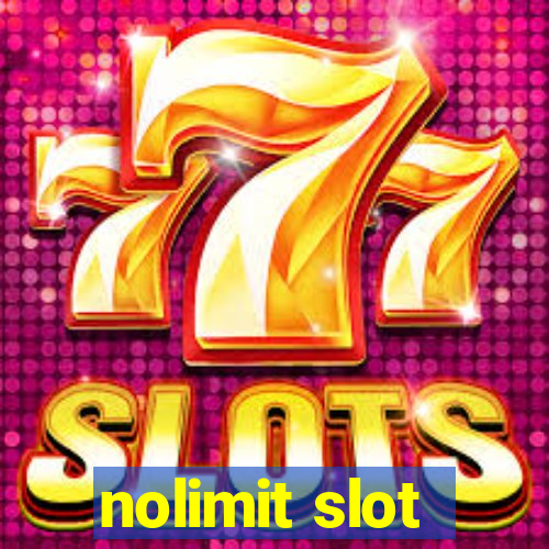 nolimit slot