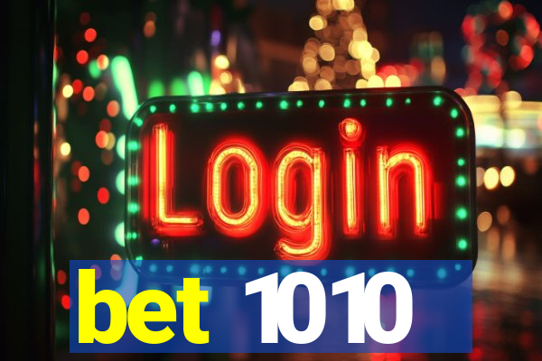 bet 1010