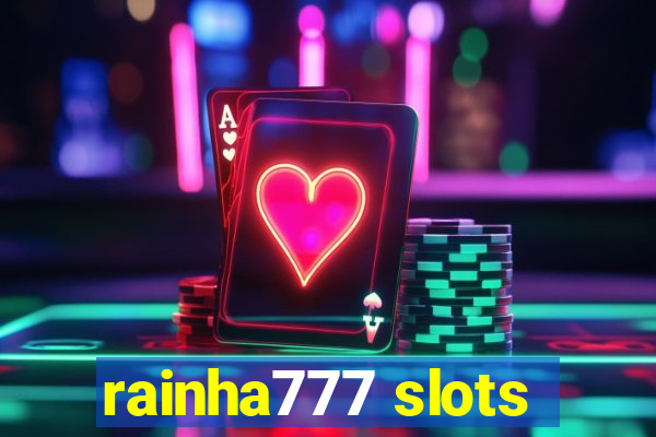 rainha777 slots