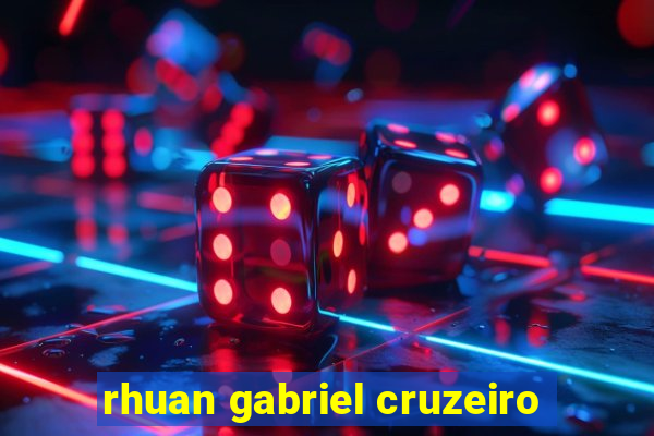 rhuan gabriel cruzeiro