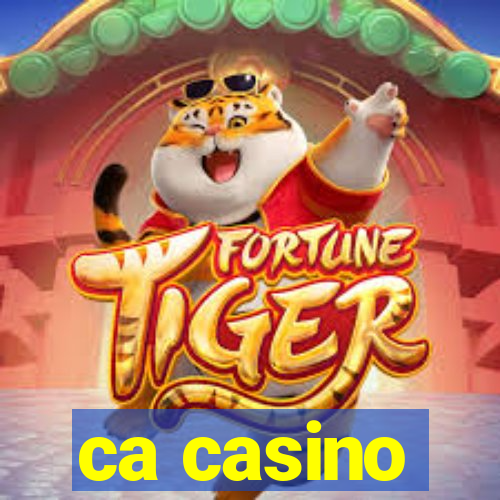 ca casino