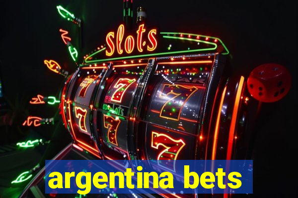 argentina bets